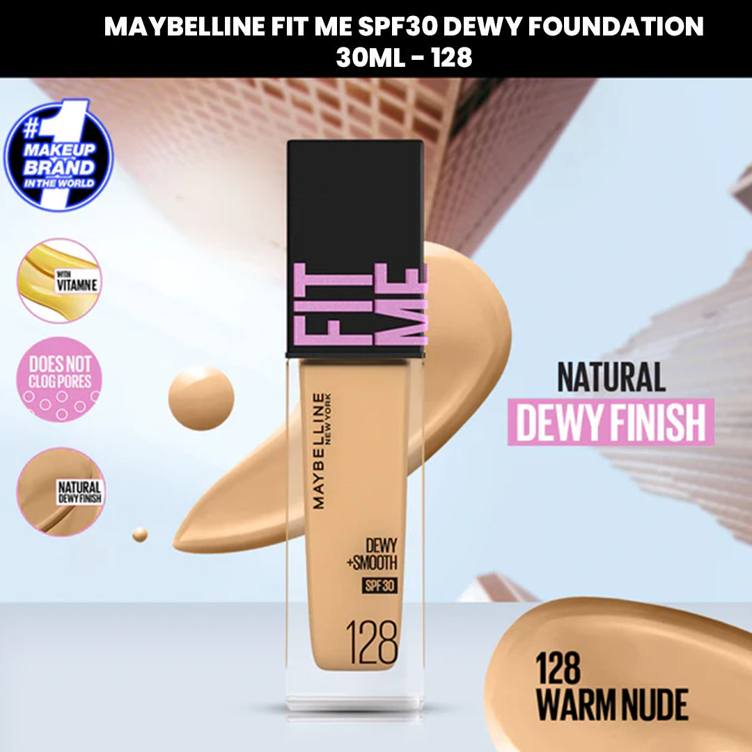 Maybelline Fit Me SPF30 Dewy Foundation 30ml - 128